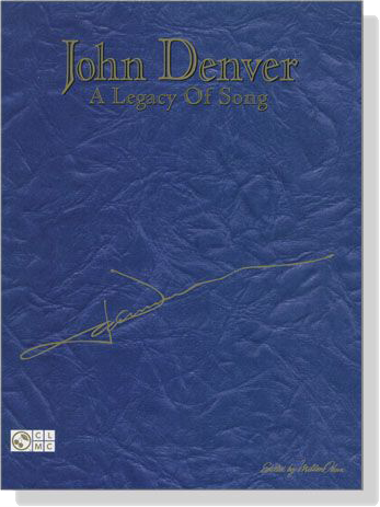John Denver【A Legacy of Song】Piano‧Vocal‧Guitar