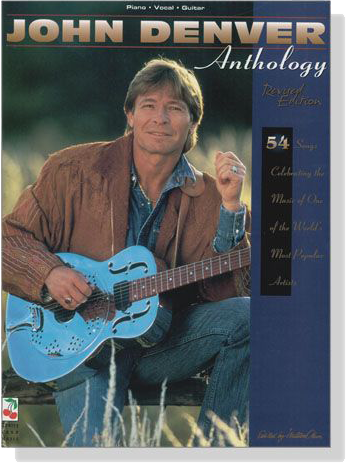 John Denver【Anthology】Revised Edition , Piano‧Vocal‧Guitar