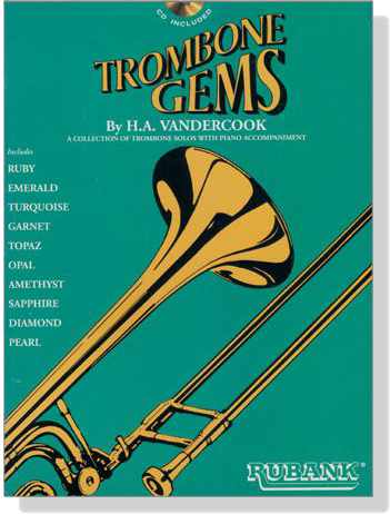 Trombone Gems【A Collection】of Trombone Solos with Piano Accompaniment
