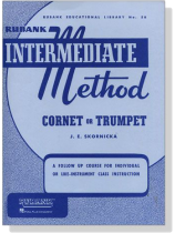 Rubank【Intermediate Method】for Cornet or Trumpet Rubank【Intermediate Method】for Cornet or Trumpet