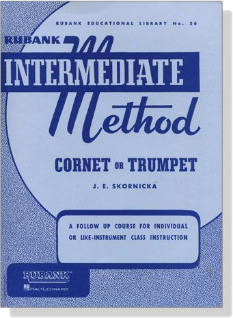 Rubank【Intermediate Method】for Cornet or Trumpet Rubank【Intermediate Method】for Cornet or Trumpet