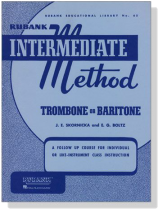 Rubank【Intermediate Method】for Trombone or Baritone Rubank【Intermediate Method】for Trombone or Baritone