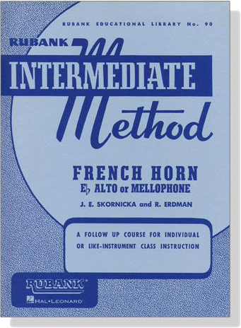 Rubank【Intermediate Method】for French Horn、E♭ Alto Mellophone