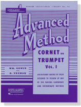 Rubank【Advanced Method】for Cornet or Trumpet , Vol.Ⅰ Rubank【Advanced Method】for Cornet or Trumpet , Vol.Ⅰ