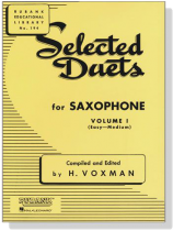 Selected【Duets】for Saxophone , VolumeⅠ(Easy-Medium) Selected【Duets】for Saxophone , VolumeⅠ(Easy-Medium)