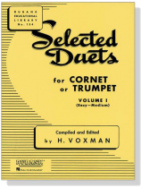 Selected【Duets】for Cornet or Trumpet , Volume 1 , Easy-Medium Selected【Duets】for Cornet or Trumpet , Volume 1 , Easy-Medium