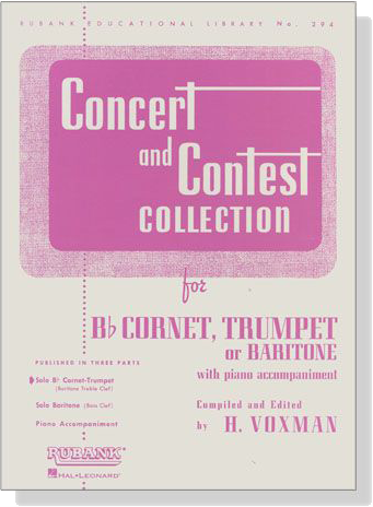 【Concert and Contest Collection】for B♭ Cornet, Trumpet or Baritone Solo Part