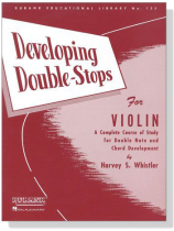 Developing【Double Stops】for Violin Developing【Double Stops】for Violin