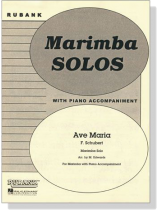 Schubert【Ave Maria】Marimba Solos with Piano Accompaniment Schubert【Ave Maria】Marimba Solos with Piano Accompaniment
