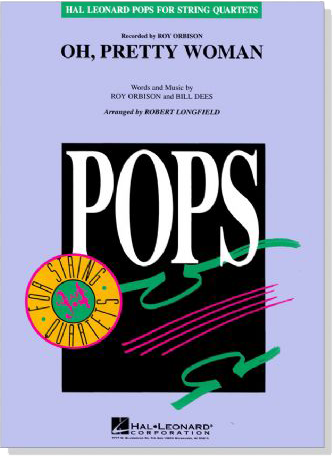 Pops【Oh , Pretty Woman】for String Quartets