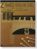 The Vibraphone Virtuosity Series【CD+樂譜】Advanced Progressive Etudes The Vibraphone Virtuosity Series【CD+樂譜】Advanced Progressive Etudes