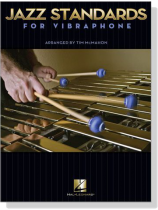 Jazz Standards for Vibraphone Jazz Standards for Vibraphone