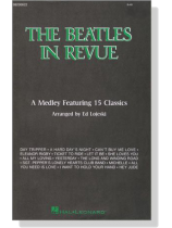 The Beatles in Revue【A Medley Featuring 15 Classics】SAB