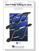【Can't Help Falling in Love】SATB 【Can't Help Falling in Love】SATB