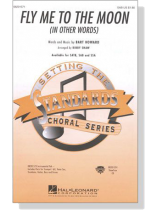 【Fly Me To The Moon (In Other Words)】SAB 【Fly Me To The Moon (In Other Words)】SAB