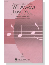 【I Will Always Love You】SSA 【I Will Always Love You】SSA