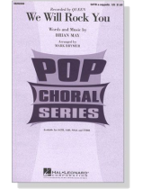 【We Will Rock You】SATB A Cappella 【We Will Rock You】SATB A Cappella