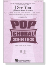 I See You (Theme from Avatar) 2-Part I See You (Theme from Avatar) 2-Part