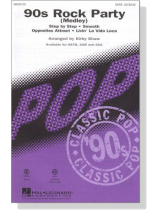 【90s Rock Party (Medley)】SATB 【90s Rock Party (Medley)】SATB