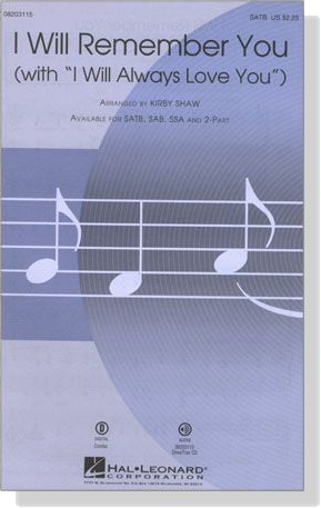 【I Will Remember You (with I Will Always Love You)】SATB 【I Will Remember You (with I Will Always Love You)】SATB