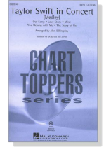 Taylor Swift in Concert (Medley) SATB