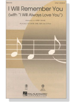 I Will Remember You (with I Will Always Love You) 2-Part I Will Remember You (with I Will Always Love You) 2-Part