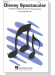 【Disney Spectacular】SATB 【Disney Spectacular】SATB