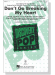 【Don't Go Breaking My Heart】3-Part Mixed 【Don't Go Breaking My Heart】3-Part Mixed