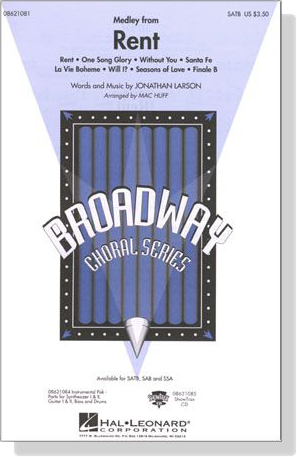 Medley from Rent SATB Medley from Rent SATB