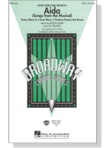 Aida (Songs from the Musical) SAB Aida (Songs from the Musical) SAB