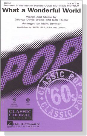 【What a Wonderful World】SATB 【What a Wonderful World】SATB