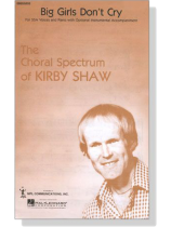 【Big Girls Don't Cry】for SSA Voice and Piano