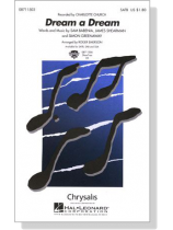 【Dream a Dream】SATB 【Dream a Dream】SATB