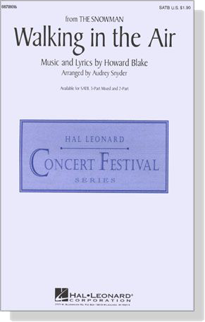 【Walking in the Air】SATB 【Walking in the Air】SATB