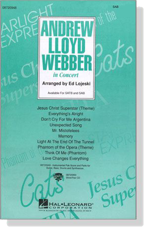 【Andrew Lloyd Webber in Concert】SAB 【Andrew Lloyd Webber in Concert】SAB