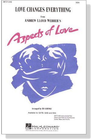 【Love Changes Everything】SSA 【Love Changes Everything】SSA