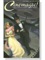 Cinemagic! SATB Cinemagic! SATB