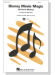 Disney Movie Magic (A Choral Medley) 2-Part Disney Movie Magic (A Choral Medley) 2-Part