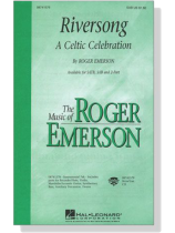 【Riversong-A Celtic Celebration】SAB 【Riversong-A Celtic Celebration】SAB