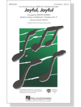 【Joyful, Joyful】(from Sister Act 2)  3-Part Mixed 【Joyful, Joyful】(from Sister Act 2)  3-Part Mixed