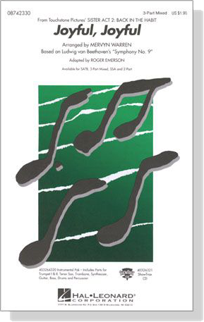 【Joyful, Joyful】(from Sister Act 2) 3-Part Mixed 【Joyful, Joyful】(from Sister Act 2) 3-Part Mixed