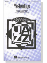 【Yesterdays】SATB A Cappella 【Yesterdays】SATB A Cappella