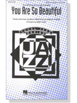 【You Are So Beautiful】SATB a cappella 【You Are So Beautiful】SATB a cappella