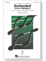 Enchanted (Choral Highlights) SAB Enchanted (Choral Highlights) SAB