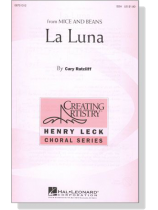 【La Luna】from Mice and Beans SSA 【La Luna】from Mice and Beans SSA