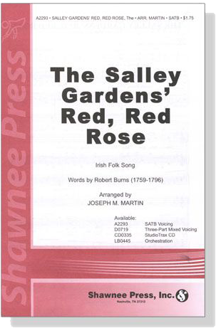 【The Salley Gardens' Red, Red Rose】SATB