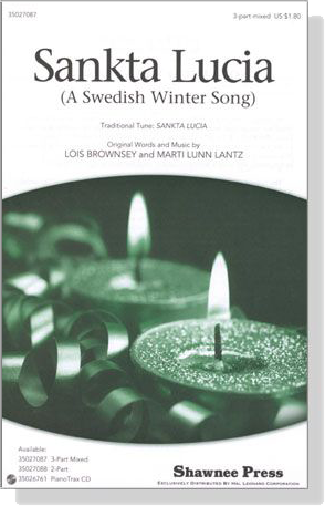 Sankta Lucia (A Swedish Winter Song) 3-part mixed