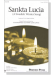 Sankta Lucia (A Swedish Winter Song) 2-part