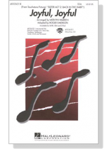 【Joyful, Joyful】(from Sister Act 2)SSA 【Joyful, Joyful】(from Sister Act 2)SSA