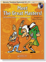 Meet The Great Masters! Bassoon／Trombone／Euphonium B.C／T.C【CD+樂譜】Grade 1-2